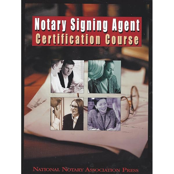 Notary Signing Agent Certification Course: Editors: 9781597670333:  Amazon.com: Books