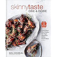 Skinnytaste One and Done: 140 No-Fuss Dinners for Your Instant Pot®, Slow Cooker, Air Fryer, Sheet Pan, Skillet, Dutch… book cover Skinnytaste One and Done: 140 No-Fuss Dinners for Your Instant Pot®, Slow Cooker, Air Fryer, Sheet Pan, Skillet, Dutch… book cover