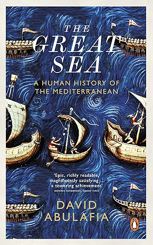 Download The Great Sea: A Human History of the Mediterranean (English Edition) PDF