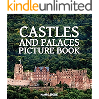 Castles and Palaces Picture Book: This Beautiful Castle Picture Book and Palaces is the Perfect Gift and Coffee Table… book cover Castles and Palaces Picture Book: This Beautiful Castle Picture Book and Palaces is the Perfect Gift and Coffee Table… book cover