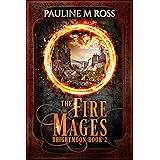 The Fire Mages (Brightmoon Book 2)