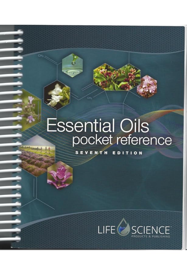 Essential Oils Pocket Reference 8th Edition (2019): Life Science