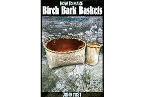 How to Make Birch Bark Baskets: Wilderness Survival Skills Series