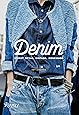 Denim: Street Style, Vintage, Obsession