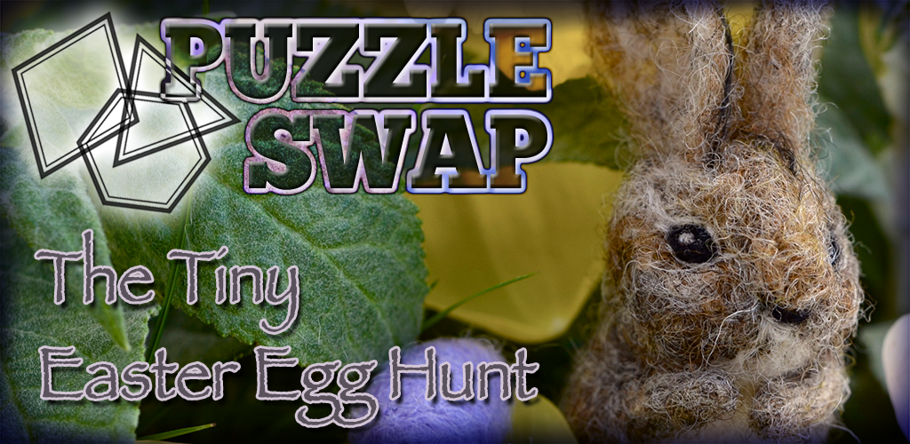 PuzzleSwap - The Tiny Easter Egg Hunt