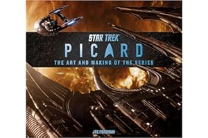 Star Trek: Picard: The Art and Making of the Series