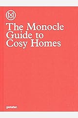The Monocle Guide to Cosy Homes (Monocle Book Collection) Hardcover
