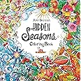 Hidden Seasons Coloring Book: Color and Breathe (A Rita Berman Hidden Wonders Book)