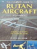 The Complete Guide to Rutan Aircraft