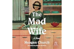 The Mad Wife: A Novel