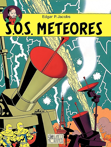 Download Blake et Mortimer - Tome 8 - S.O.S. Météores PDF