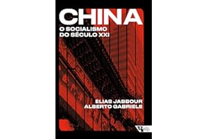 China: O socialismo do século XXI (Portuguese Edition)