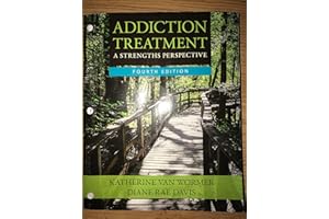 Addiction Treatment: A Strengths Perspective