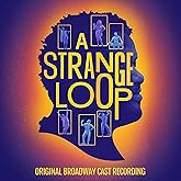 A Strange Loop Original Broadway Cast Recording
