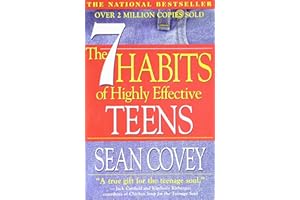 The 7 Habits Of Highly Effective Teens