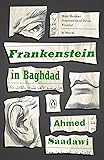 Frankenstein in Baghdad: A Novel