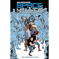 Space-Mullet Volume 1: One Gamble at a Time (Space Mullet) book cover