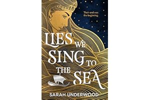 Lies We Sing to the Sea