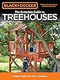 Black & Decker The Complete Guide to Treehouses, 2nd edition: Design & Build Your Kids a Treehouse (Black & Decker Complete Guide)
