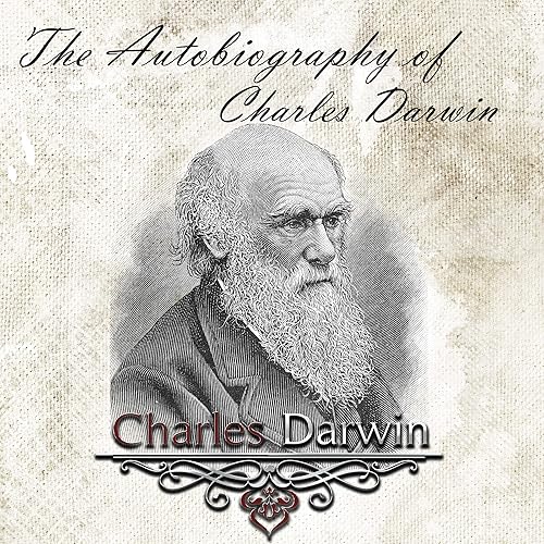 Download The Autobiography of Charles Darwin PDF