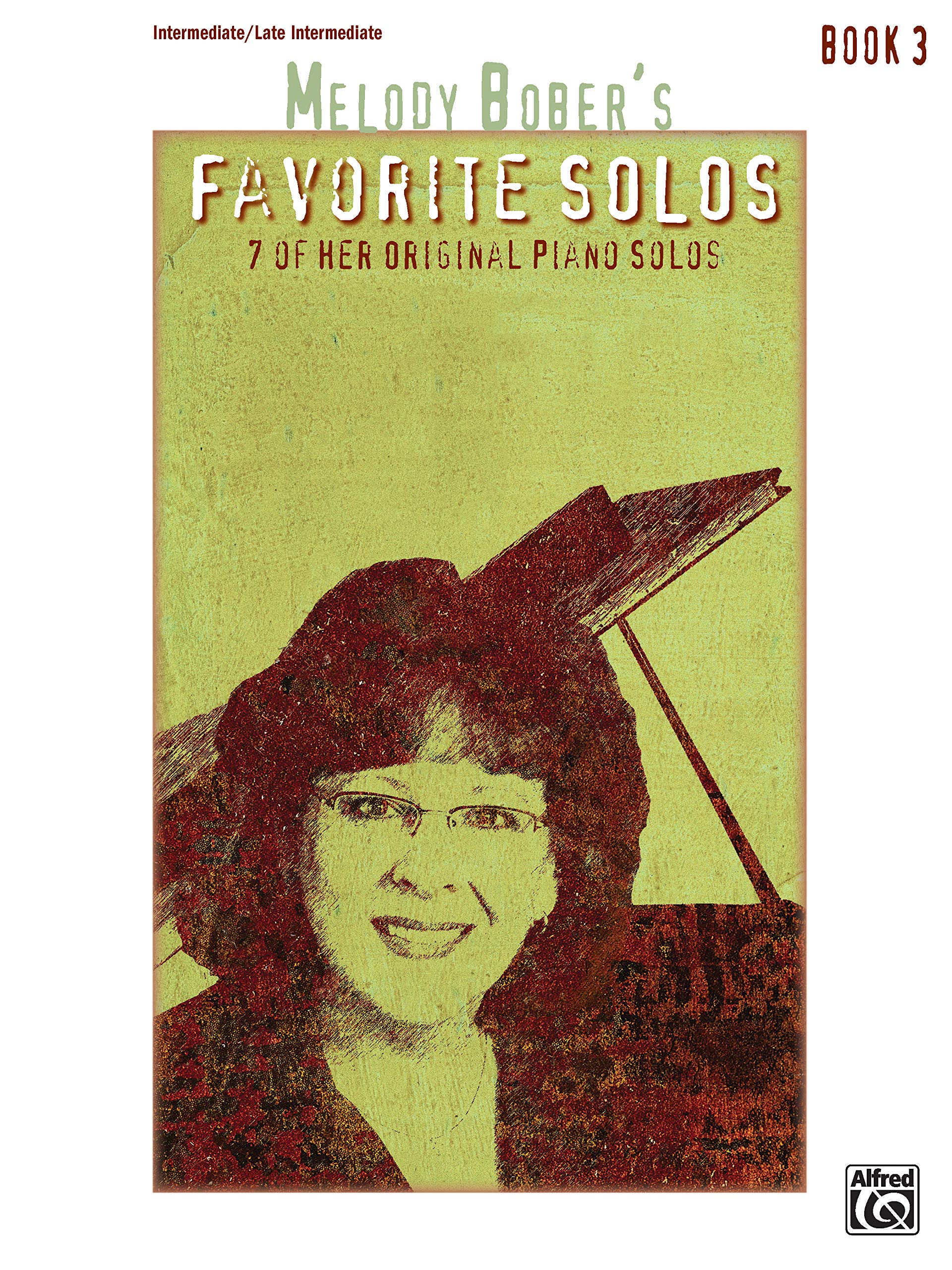 Melody Bober S Favorite Solos Bk 3 7 Of Her Original Piano Solos Bober Melody 0038081514604 Amazon Com Books