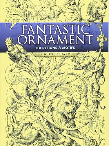 Download Fantastic Ornament: 110 Designs And Motifs PDF