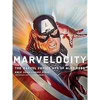 Marvelocity: The Marvel Comics Art of Alex Ross (Pantheon Graphic Library)