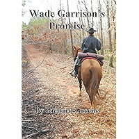 Wade Garrison's Promise