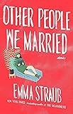 Other People We Married
