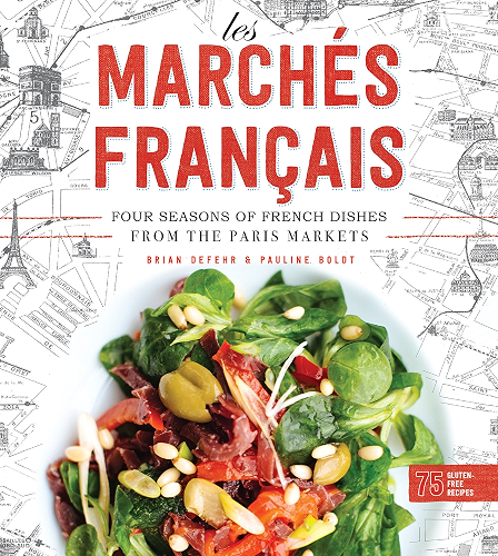 Download Les Marchés Francais: Four Seasons of French Dishes from the Paris Markets (English Edition) PDF