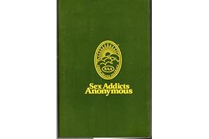 Sex Addicts Anonymous: S.A.A. Fellowship