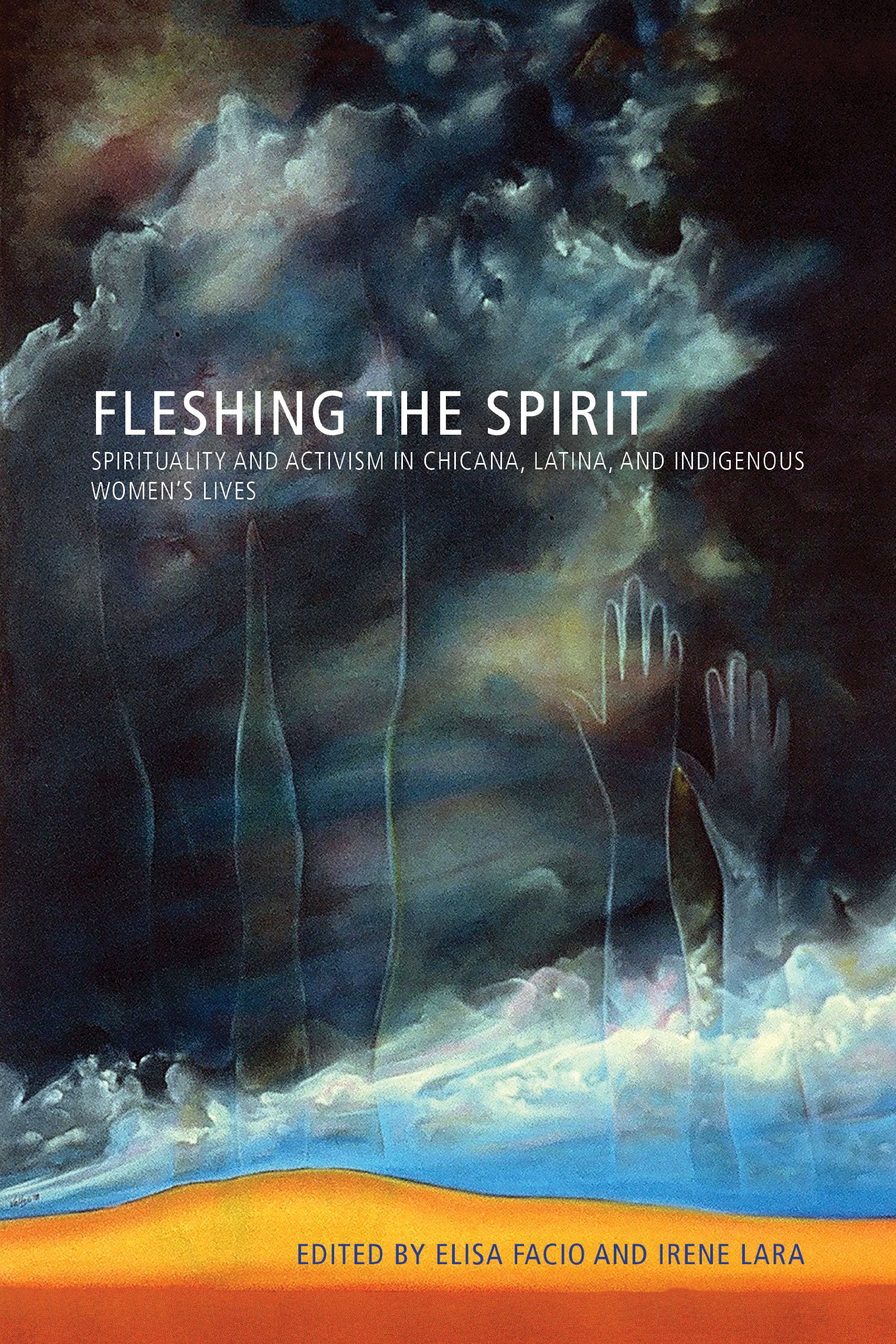 The cover of Fleshing the Spirit. There's an image of dark clouds on the cover, with hands reaching up from the bottom.