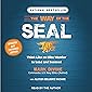 The Way of the SEAL: Think like an Elite Warrior to Lead and Succeed: Updated and Expanded Edition
