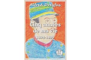 Cinq années de ma vie (French Edition)