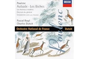 Poulenc - Aubade · Les biches · Les animaux modèles / Pascal Rogé · Charles Dutoit