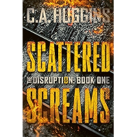 Scattered Screams: (The Disruption, Book One) book cover