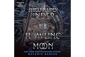 Shield-Maiden: Under the Howling Moon: The Road to Valhalla, Book 1