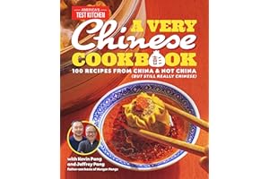 A Very Chinese Cookbook: 100 Recipes from China and Not China (But Still Really Chinese)