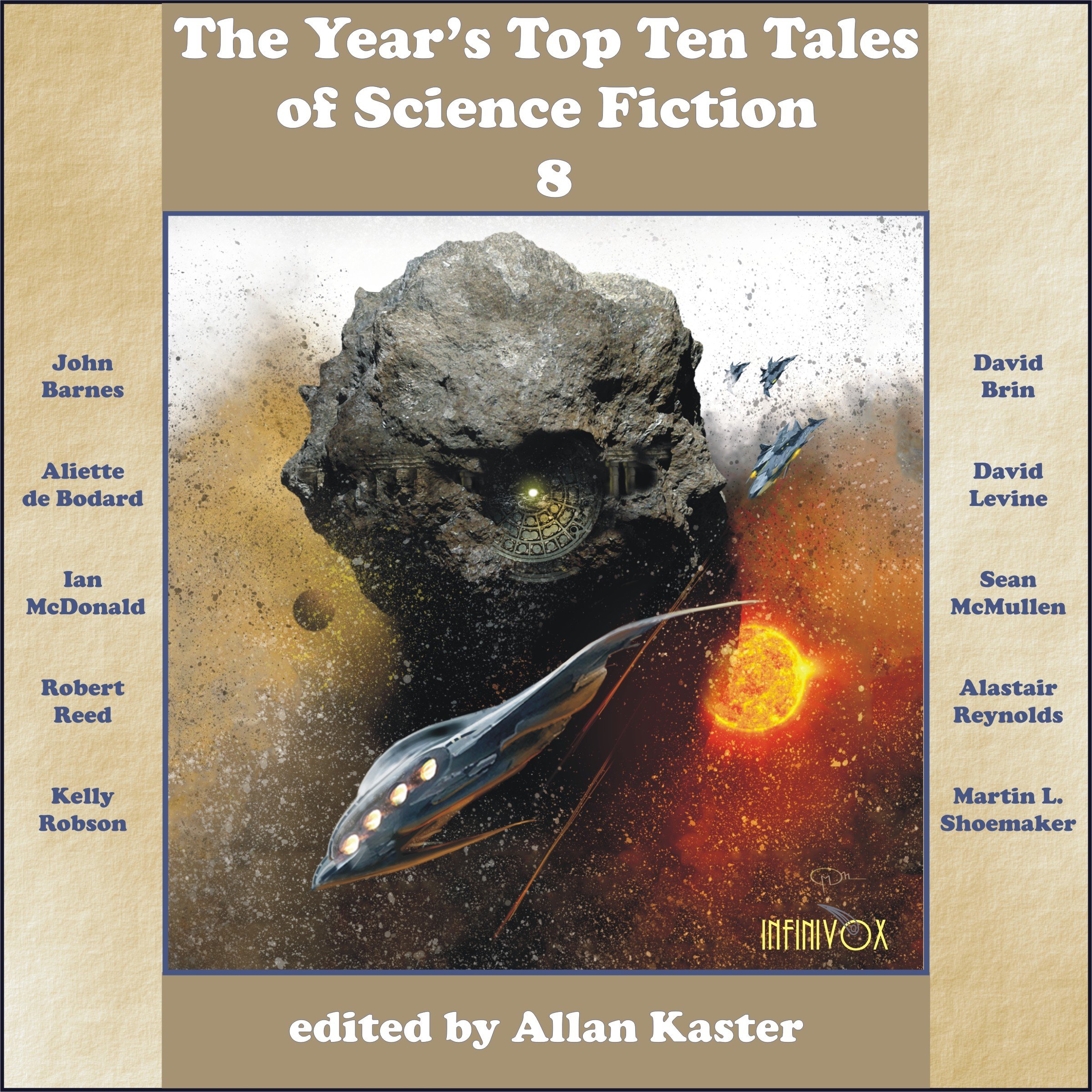 The Year S Top Ten Tales Of Science Fiction 8 John Barnes David