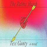The Rabbit Hutch: A Novel