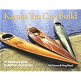Kayaks You Can Build: An Illustrated Guide to Plywood Construction