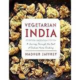 Vegetarian India: A Journey Through the Best of Indian Home Cooking: A Cookbook