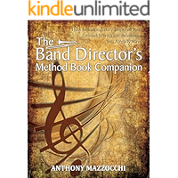 The Band Director's Method Book Companion: How to Immediately Improve Your Ensemble with the Resources You Already Have book cover