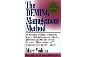 The Deming Management Method: The Bestselling Classic for Quality Management!