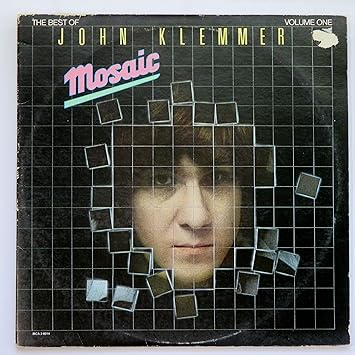 John Klemmer Mosaic The Best Of John Klemmer Volume One Record Vinyl Album Amazon Com Music