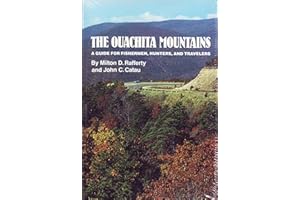 The Ouachita Mountains: A Guide for Fishermen, Hunters, and Travelers