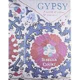 Gypsy: A World of Colour & Interiors