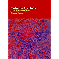 Diccionario de símbolos (El Árbol del Paraíso) (Spanish Edition) book cover