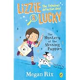Lizzie and Lucky: The Mystery of the Missing Puppies