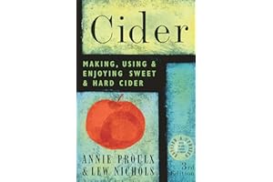 Cider: Making, Using & Enjoying Sweet & Hard Cider, 3rd Edition